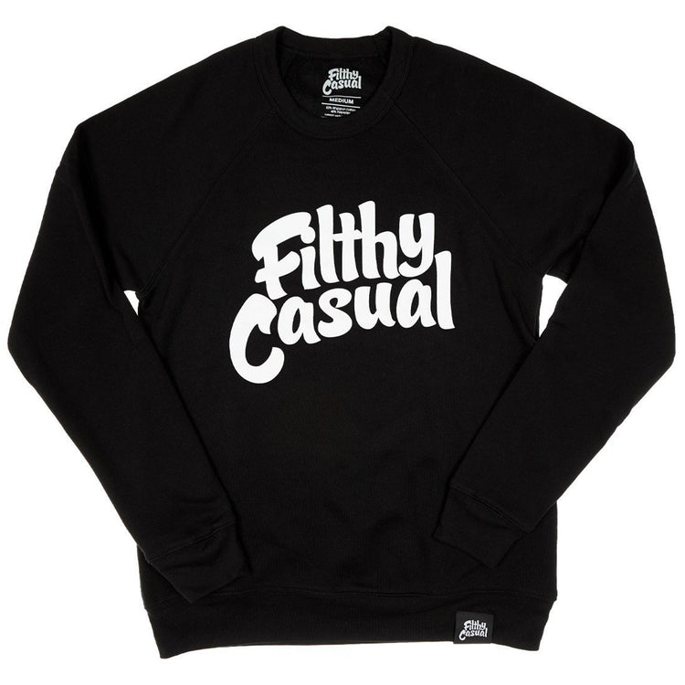 Filthy Casual Black Crewneck - Filthy Casual Co.